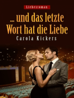 ... und das letzte Wort hat die Liebe