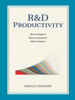 R&D Productivity: How to Target It. How to Measure It. Why It Matters.