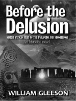 Before the Delusion