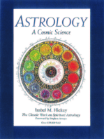 Astrology, A Cosmic Science: The Classic Work on Spiritual Astrology