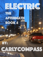 Electric, The Aftermath, Book IV