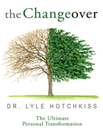 The Changeover: The Ultimate Personal Transformation