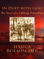 In Duet With God: The Story of a Lifelong Friendship