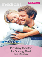 Playboy Doctor To Doting Dad
