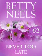 Never Too Late (Betty Neels Collection)
