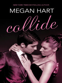 Collide by Megan Hart - Ebook | Scribd