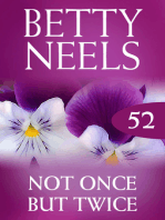 Not Once But Twice (Betty Neels Collection)