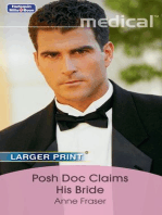 Posh Doc Claims His Bride