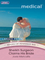 Sheikh Surgeon Claims His Bride