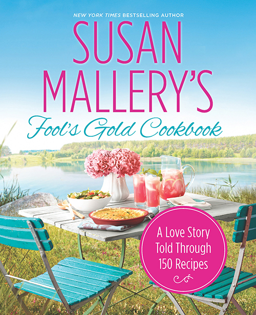 Susan Mallery's Fool's Gold Cookbook by Susan Mallery