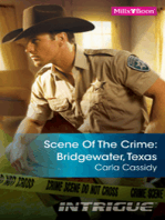 Scene Of The Crime: Bridgewater, Texas