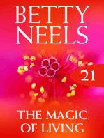 The Magic Of Living (Betty Neels Collection)
