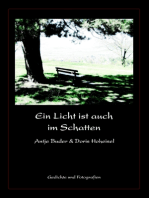 Ein Licht ist auch im Schatten