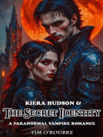 Kiera Hudson & The Secret Identity