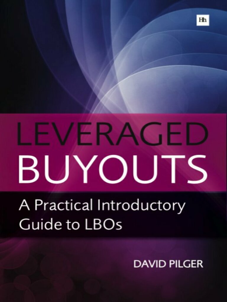 Leveraged Buyouts by David Pilger (Ebook) Read free for 30 days
