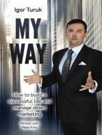 My Way: How to build a successful life and manage direct marketing