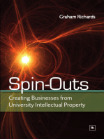Spin-Outs: Creating Businesses from University Intellectual Property