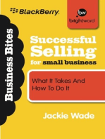 Successful Selling for Small Business: What It Takes and How to Do It