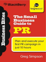 The Small Business Guide to PR: Plan and execute your first PR campaign in just 10 hours