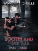 Tooth and Nayelle - Part three: Tooth and Nayelle, #3