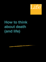 How To Think About Death (And Life)