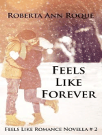 Feels Like Forever: Feels Like Romance, #2