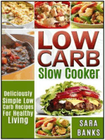 Low Carb Slow Cooker - Deliciously Simple Low Carb Recipes For Healthy Living