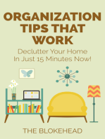Organization Tips That Work: Declutter Your Home In Just 15 Minutes Now!