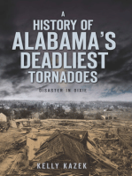 A History of Alabama's Deadliest Tornadoes: Disaster in Dixie