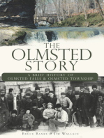 Olmsted Story, The: A Brief History of Olmsted Falls & Olmsted Township