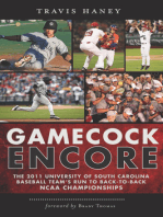 Gamecock Encore: The 2011 University of South Carolina Baseball Team's Run to Back-to-Back NCAA Championships