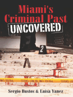 Miami's Criminal Past: Uncovered