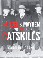 Murder & Mayhem in the Catskills
