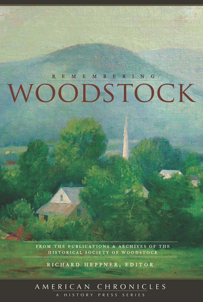 Read Remembering Woodstock Online by The History Press | Books