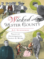 Wicked Ulster County: Tales of Desperadoes, Gangs & More