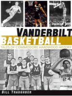 Vanderbilt Basketball: Tales of Commodore Hardwood History