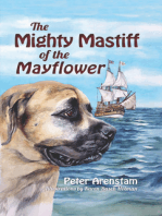The Mighty Mastiff of the Mayflower
