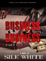 Business is Business PT 1