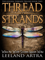 Thread Strands: Ticca & Lebuin's original epic fantasy and science fiction adventure series, #2
