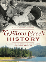 Willow Creek History: Tales of Cow Camps, Shake Makers & Basket Weavers