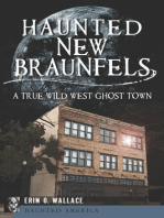 Haunted New Braunfels: A True Wild West Ghost Town