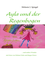 Ayla und der Regenbogen: ...und andere Wunder