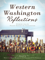 Western Washington Reflections: Stories from the Puget Sound to Vancouver