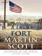 Fort Martin Scott: Guardian of the Treaty