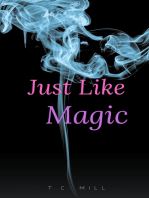 Just Like Magic