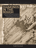 Diamonds in the Rough: Corporate Paternalism and African Professionalism on the Mines of Colonial Angola, 1917–1975