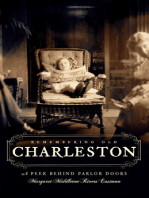 Remembering Old Charleston: A Peek Behind Parlor Doors