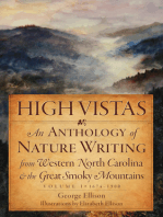 High Vistas: An Anthology of Nature Writing from Western North Carolina and the Great Smoky Mountains, Volume II, 1900-2009