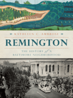 Remington: The History of a Baltimore Neighborhood