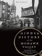 Hidden History of the Mohawk Valley: The Baseball Oracle, the Mohawk Encampment and More